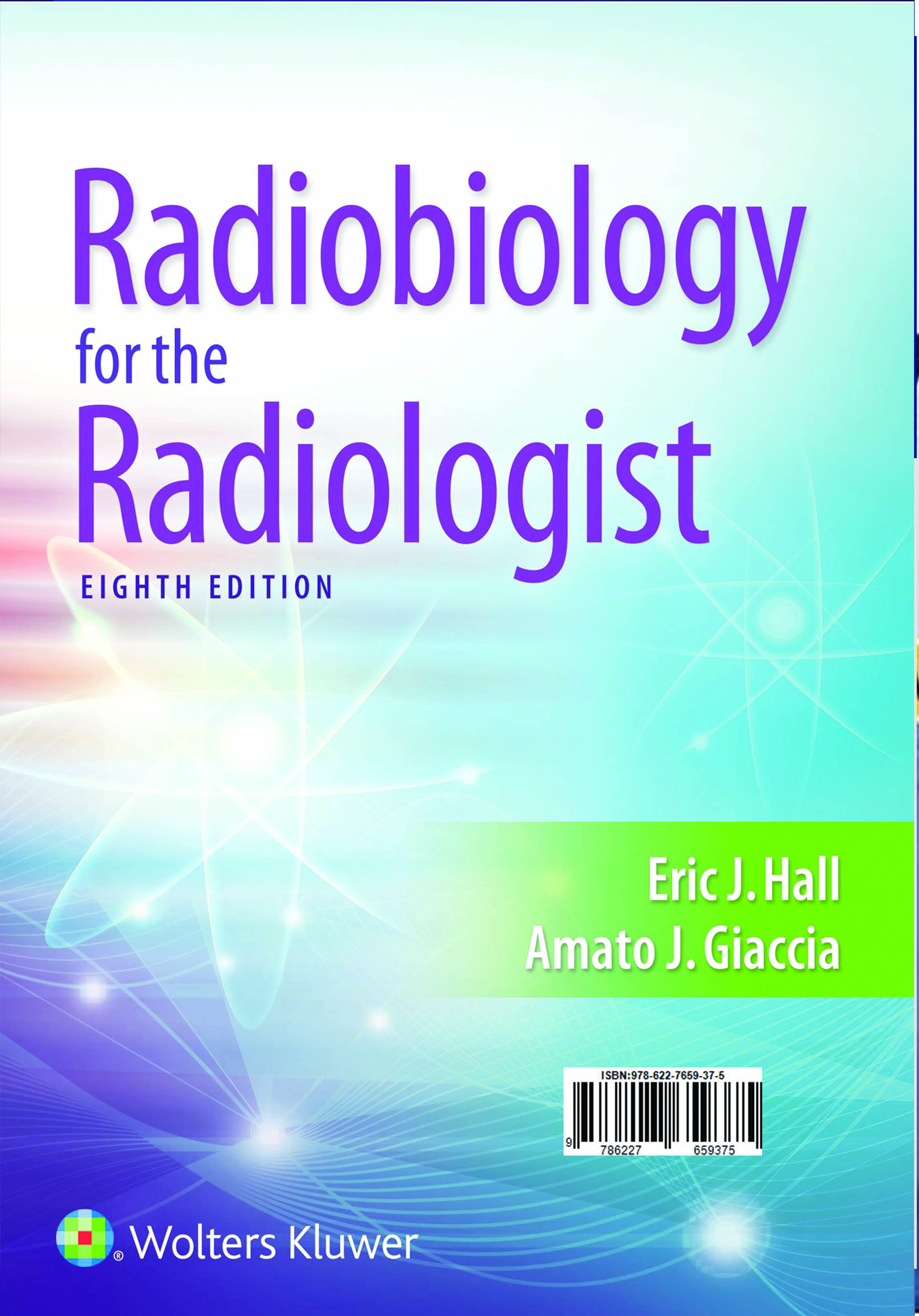 رادیوبیولوژی برای رادیولوژیست (اریک هال ) - پشت جلد